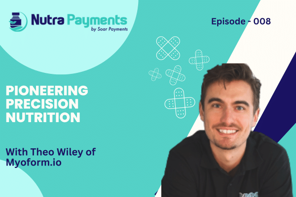 Pioneering Precision Nutrition with Theo Wiley of Myoform.io