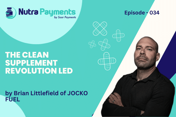 The Clean Supplement Revolution Led by Brian Littlefield of JOCKO FUEL